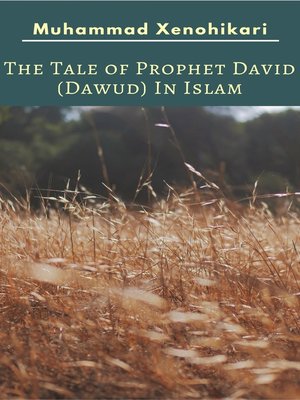 cover image of The Tale of Prophet David (Dawud) In Islam